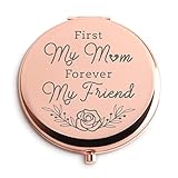 Reise-Make-up-Spiegel mit Aufschrift "First My Mom Forever My Friend", für Mütter, Geburtstage, Weihnachten,…